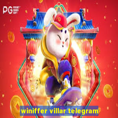 winiffer villar telegram